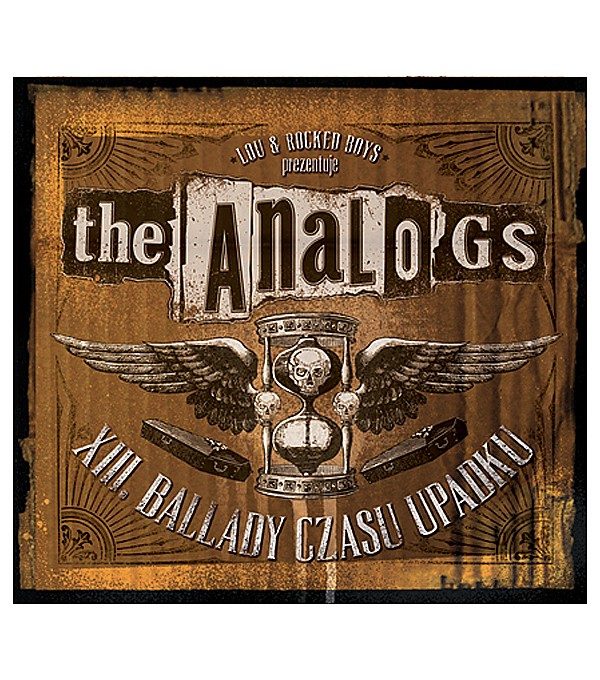 Płyta The Analogs "XIII-Ballady Czasu Upadku", rok wydania 2012 przez Lou&Rocked Boys. Gatunek polski punk, street punk, oi!